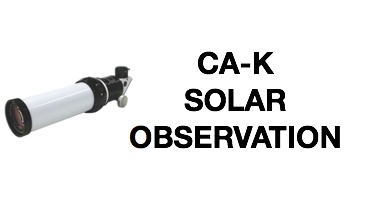 Ca-K Solar Observation